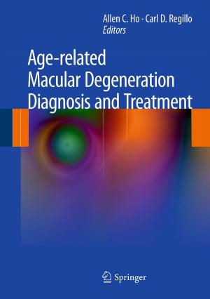 Cover of the book Age-related Macular Degeneration Diagnosis and Treatment by Judson B. Hughes, Rushdi Said, Felix P. Bentz