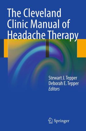 Cover of the book The Cleveland Clinic Manual of Headache Therapy by Francis A. Gunther