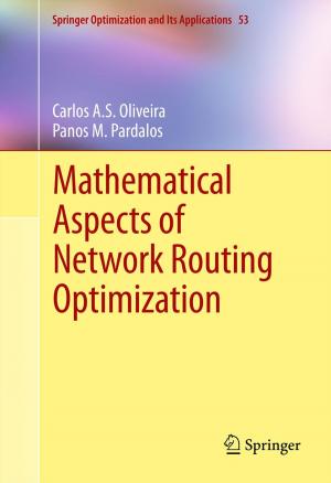 Book cover of Mathematical Aspects of Network Routing Optimization