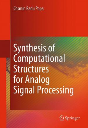 Cover of the book Synthesis of Computational Structures for Analog Signal Processing by John Gales, Kathleen Hartin, Luke Bisby