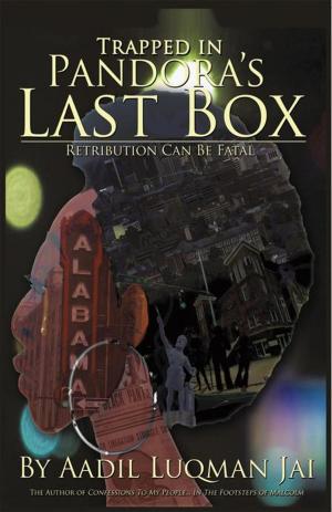 Cover of the book Trapped in Pandora's Last Box by Aminah Paden