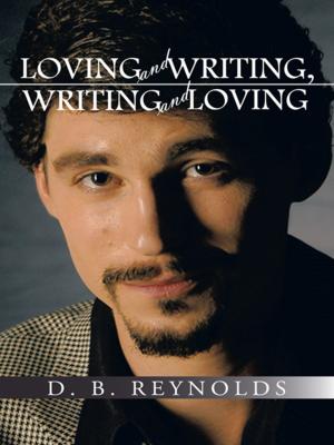 Cover of the book Loving and Writing, Writing and Loving by Alaa Alghamdi