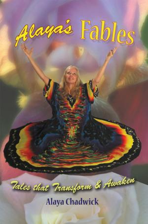 Cover of the book Alaya's Fables by Ellen Cutler