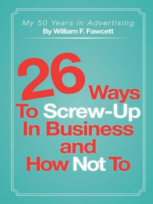 Cover of the book 26 Ways to Screw-Up in Business and How Not To by Terrell Scott