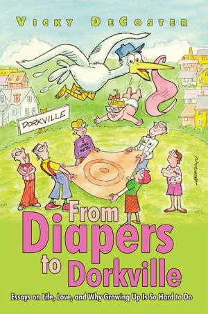Cover of the book From Diapers to Dorkville by Bob Edwards