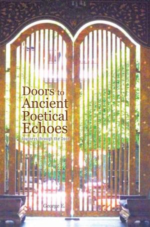 Cover of the book Doors to Ancient Poetical Echoes by Andrew Hess