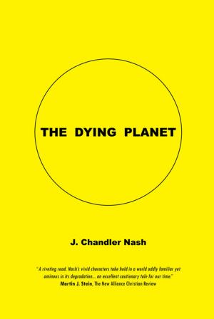 Cover of the book The Dying Planet by Uzziah Anthony Harris