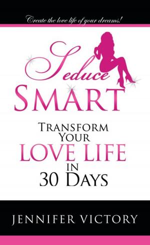 Cover of the book Seduce Smart by Dan Peled