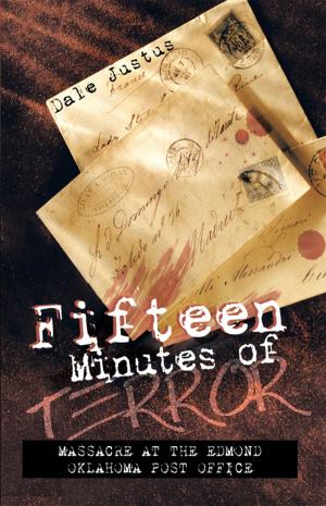 Cover of the book Fifteen Minutes of Terror by Dr. Derrick Holyfield