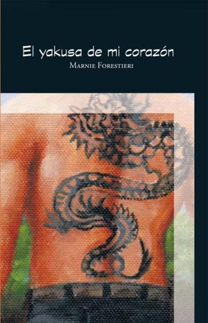 Cover of the book "El Yakusa De Mi Corazón" by Gunther Denali, Crystal Frakes Brown