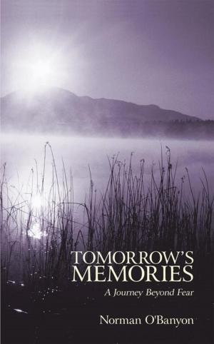 Cover of the book Tomorrow’S Memories by T.D. Croel