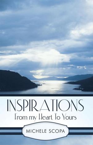 Cover of the book Inspirations from My Heart to Yours by Sherry York
