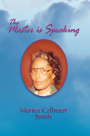 Cover of the book The Master Is Speaking by David Marks