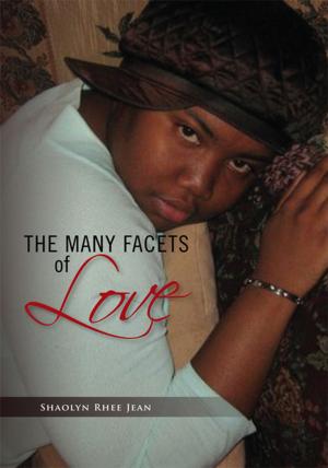 Cover of the book The Many Facets of Love by Jessica Marie Williams