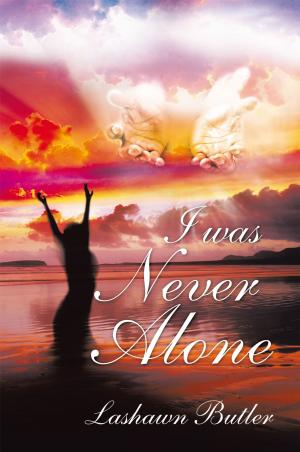 Cover of the book I Was Never Alone by Jorge Bordenave MD FACP