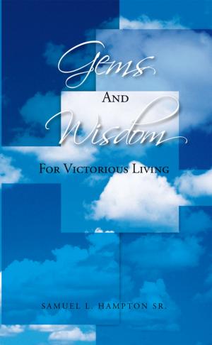 Cover of the book Gems and Wisdom for Victorious Living by Mark Taylor