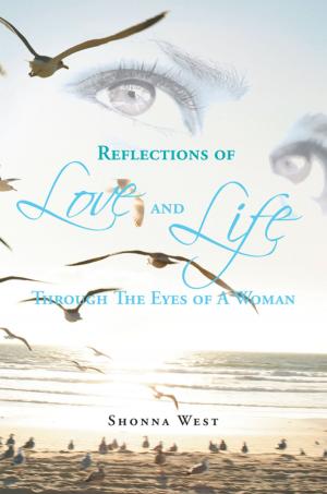 Cover of the book Reflections of Love and Life Through the Eyes of a Woman by Marcia Slow-Sandler