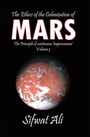 Cover of the book The Ethics of the Colonization of Mars by Elaine Flores