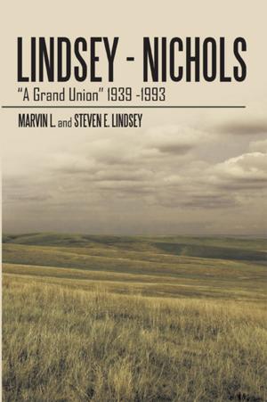 Cover of the book Lindsey - Nichols by Dr. Betty M. Knight