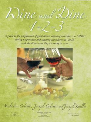 Cover of the book Wine and Dine 1-2-3 by Jean Marie Rusin