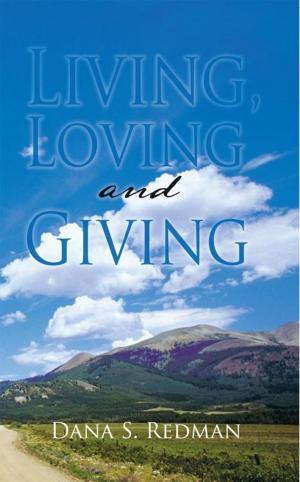 Cover of the book Living, Loving and Giving by Fanny Magnificat