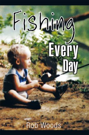 Cover of the book Fishing Every Day by BL Blake
