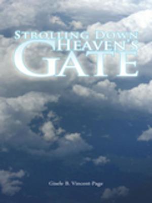 Cover of the book Strolling Down Heaven's Gate by Sarah Salem