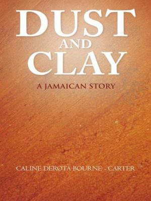 Cover of the book Dust and Clay by Devin Oliver