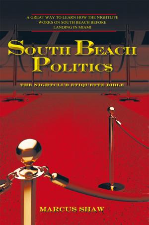 Cover of the book South Beach Politic$ by Jasmine Marie Gladney