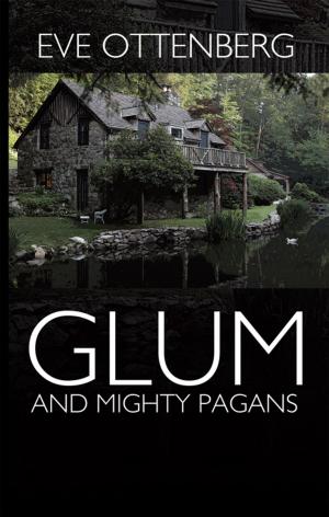 Cover of the book Glum and Mighty Pagans by Robert Henneberg