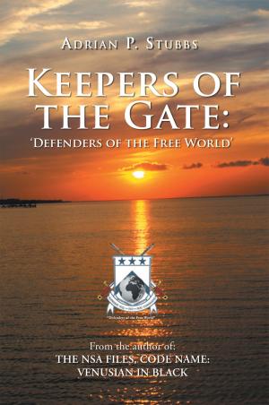 bigCover of the book Keepers of the Gate: Defenders of the Free World by 