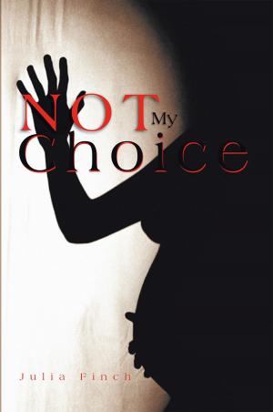 Cover of the book Not My Choice by Robert T. Floyd Jr.