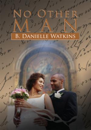 Cover of the book No Other Man by Melisa Mel, Kendall Pardo