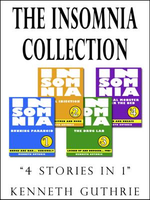 Cover of the book The Insomnia Collection (Stories 1-4) by Kenneth Guthrie