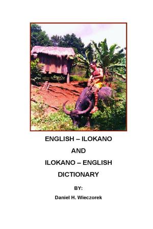 Book cover of English: Ilokano and Ilokano - English Dictionary