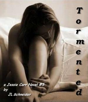 Cover of Tormented: A Jessie Carr Novel #5