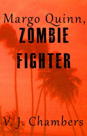 Book cover of Margo Quinn, Zombie Fighter