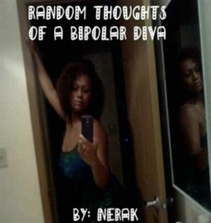 Book cover of Random Thoughts Of A Bipolar Diva