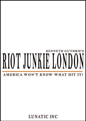 Cover of the book Riot Junkie LA by Collin Wilcox