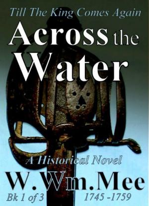 Cover of the book Across The Water by Bret Lambert