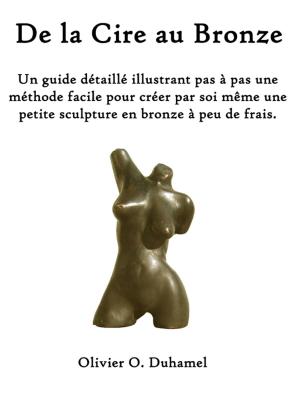 Book cover of De la Cire au Bronze