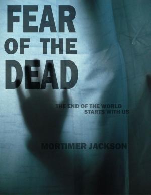 bigCover of the book Fear Of The Dead by 