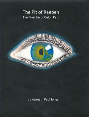 Cover of The Pit of Raeben; The Final Lie of Gelon Part I
