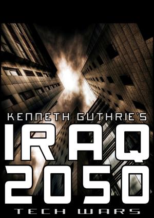 Cover of the book Iraq 2050 (Tech Wars) by Gerardo Palacios Martínez