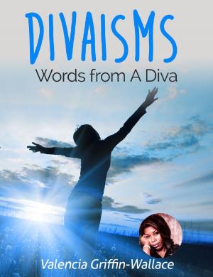 bigCover of the book DIVAISMS: Words from a Diva for Divas by 