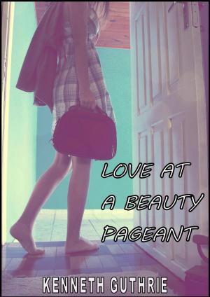 Cover of the book Love at a Beauty Pageant by Sophie Sin