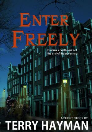 Cover of the book Enter Freely by Terri Darling