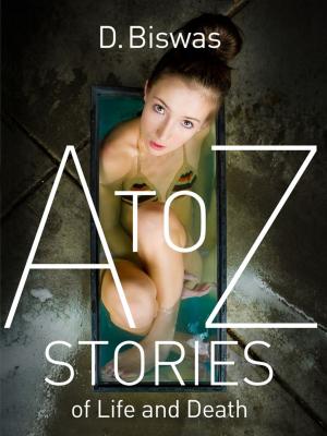 Cover of the book A to Z Stories of Life and Death by Mark Kelly