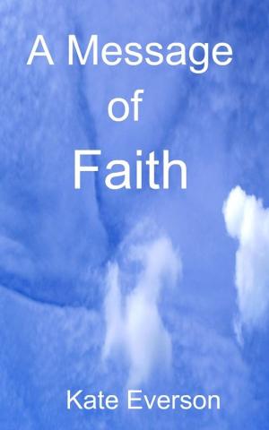 Book cover of A Message of Faith