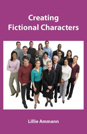 Cover of the book Creating Fictional Characters by Mark Coker